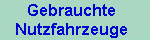 Gebrauchte Nutzfahrzeuge aus Firmenfuhrparks in tagesaktueler Liste